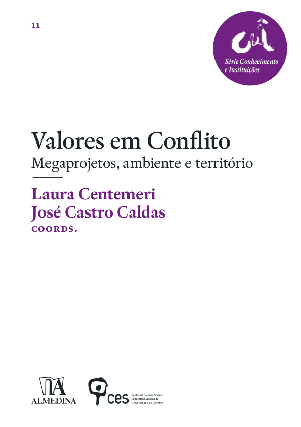 Valores em Conflito: Megaprojetos, ambiente e território